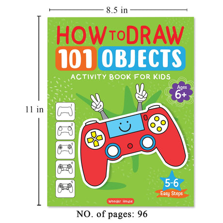 How to Draw: 101 Objects | Step-by-Step Drawing Activity Book for Kids | Ages 5+ | Build Creativity, Focus & Fine Motor Skills - Retail Maharaj