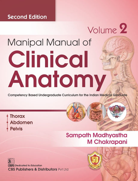 Manipal Manual of Clinical Anatomy Volume 2 , 2nd ed. - Retail Maharaj
