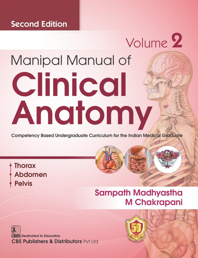 Manipal Manual of Clinical Anatomy Volume 2 , 2nd ed. - Retail Maharaj
