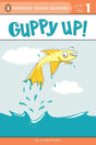 Guppy Up! (Penguin Young Readers, Level 1) - Retail Maharaj