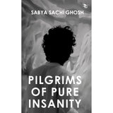 Pilgrims of Pure Insanity - Retail Maharaj