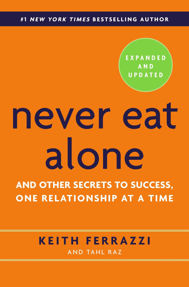 Never Eat Alone, Expanded and Updated - Retail Maharaj