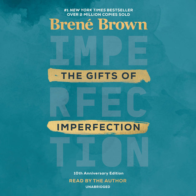 The Gifts of Imperfection: 10th Anniversary Edition: Features a new foreword - Retail Maharaj