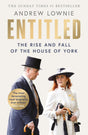 Entitled: The Rise and Fall of the House of York - Retail Maharaj