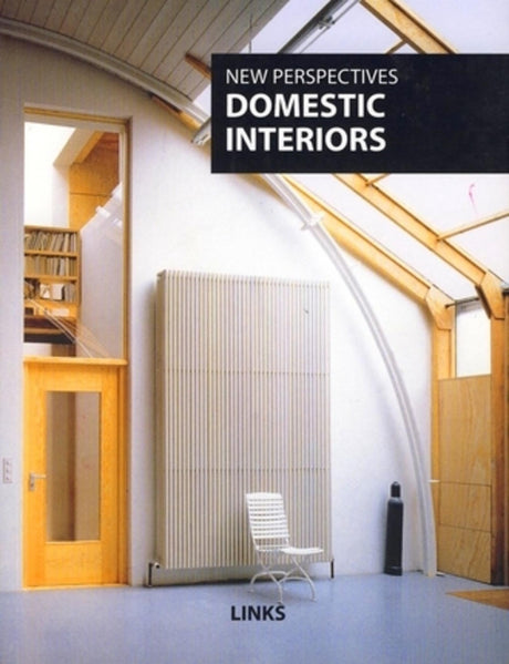 NEW PERSPECTIVE: DOMESTIC INTERIORS (New Perspectives S.) - Retail Maharaj
