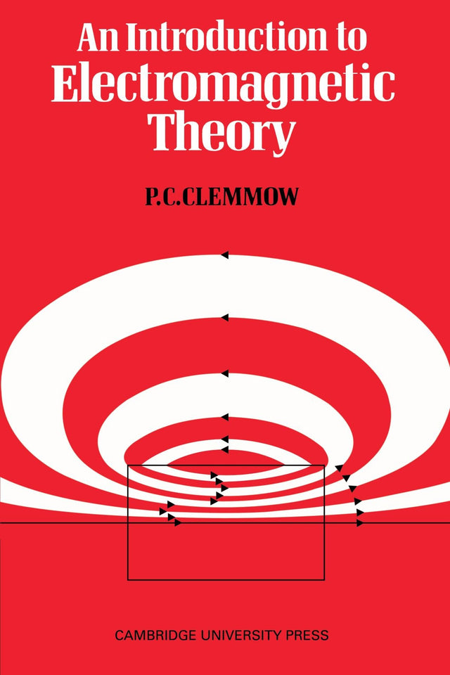 An Introduction to Electromagnetic Theory - Retail Maharaj