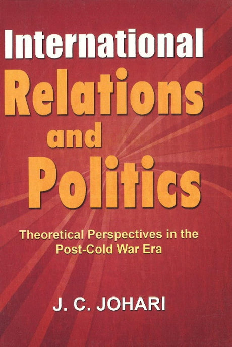 International Relations and Politics Theoretical Perspective - Retail Maharaj