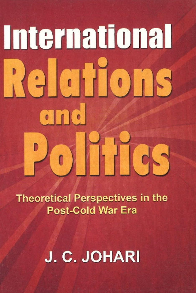 International Relations and Politics Theoretical Perspective - Retail Maharaj