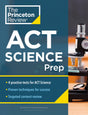 Princeton Review ACT Science Prep: 4 Practice Tests + Review + Strategy for the ACT Science Section (College Test Preparation) - Retail Maharaj