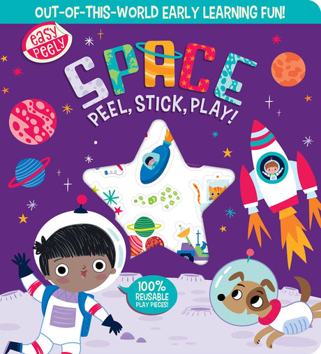 Easy Peely-Space: Out-of-this-world early learning fun! (Easy Peely - Peel, Stick, Play!) - Retail Maharaj
