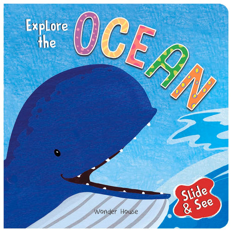 Slide And See - Explore The Ocean : Sliding Novelty Board Book For Kids - Retail Maharaj