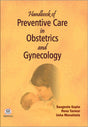 HANDBOOK OF PREVENTIVE CARE IN OBSTETRICS AND GYNECOLOGY - Retail Maharaj
