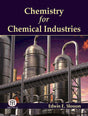 CHEMISTRY FOR CHEMICAL INDUSTRIES - Retail Maharaj