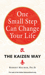 One Small Step Can Change Your Life: The Kaizen Way - Retail Maharaj