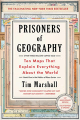 Prisoners of Geography: Ten Maps That Explain Everything about the World - Retail Maharaj