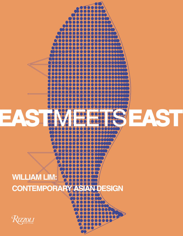 East Meets East: William Lim: Contemporary Asian Design - Retail Maharaj