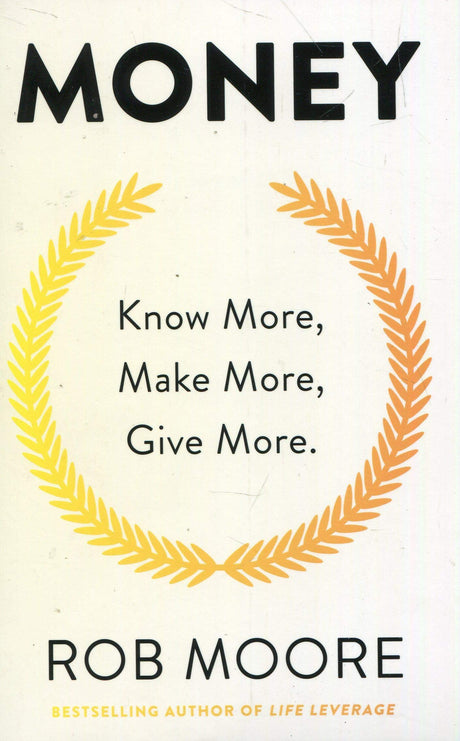 Think And Grow Rich, Money Know More Make More Give More, Life Leverage, Awaken The Giant Within 4 Books Collection Set - Retail Maharaj