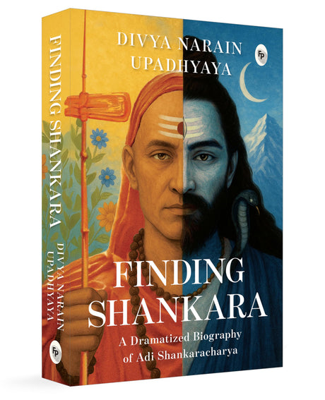 Finding Shankara: A Dramatized Biography of Adi Shankaracharya - Retail Maharaj