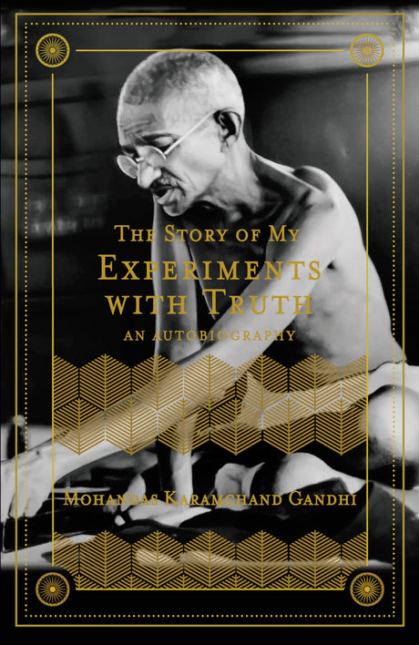 The Story of My Experiments with Truth by MK Gandhi - Pirates Enhanced Classics - Retail Maharaj