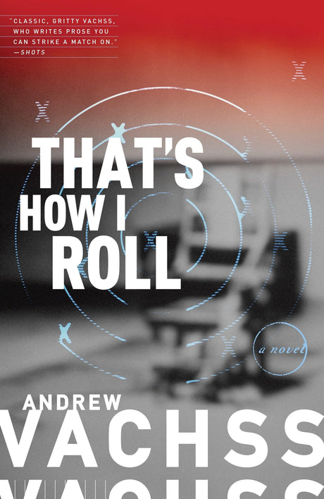 That's How I Roll: A Novel (Vintage Crime/Black Lizard) - Retail Maharaj