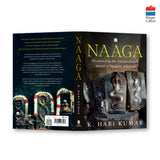 Naaga : Discovering the Extraordinary World of Serpent Worship - Retail Maharaj