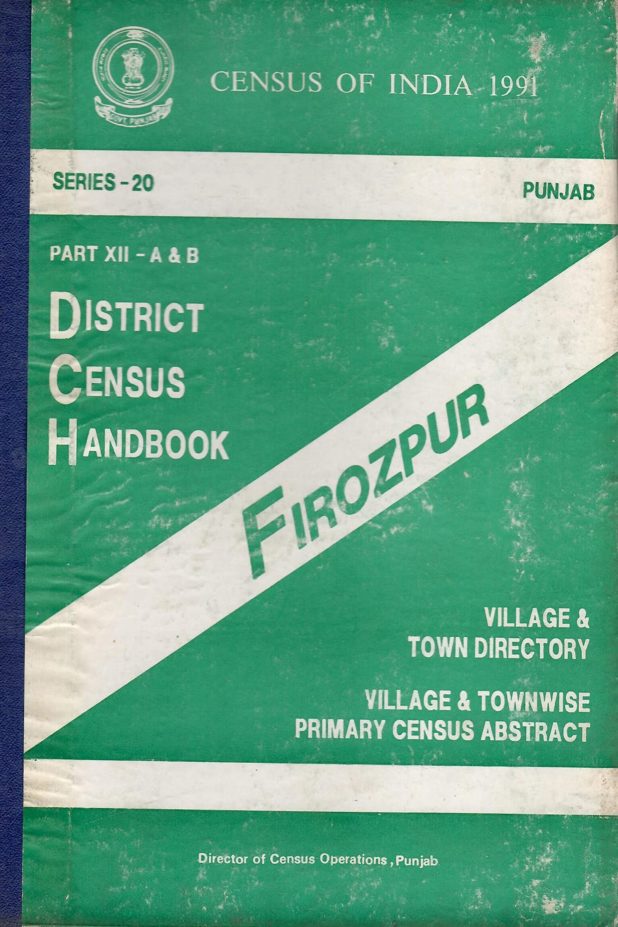 Census of India 1991 - Punjab - District Census Handbook - Firozpur [Hardcover] Government of Punjab