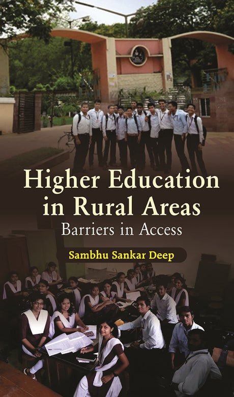 Higher Education in Rural Areas: Barriers in Access - Retail Maharaj