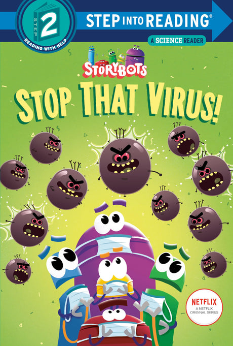 Stop That Virus! (StoryBots) (Step into Reading) - Retail Maharaj