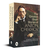 The Greatest Short Stories of Anton Chekhov: A Collection Of Fifty Stories - Retail Maharaj