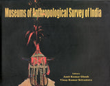 Museums Of Anthropological Survey Of India