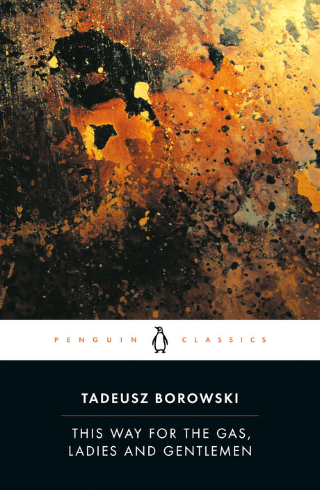 This Way for the Gas, Ladies and Gentlemen (Penguin Modern Classics) - Retail Maharaj