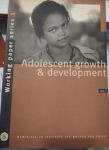 Adolescent Growth & Development - Working Paper Series no - 1 [Paperback] Sunil Mehra