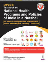 IAPSM'S TEXTBOOK ON NATIONAL HEALTH PROGRAMS AND POLICIESOF INDIA IN A NUTSHELL - Retail Maharaj