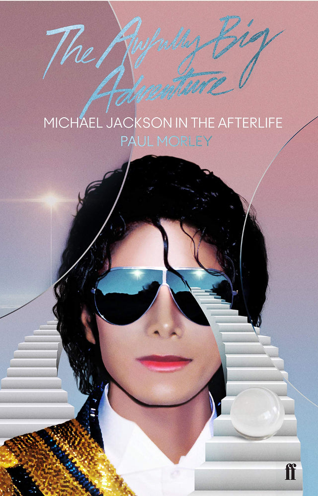The Awfully Big Adventure: Michael Jackson in the Afterlife - Retail Maharaj