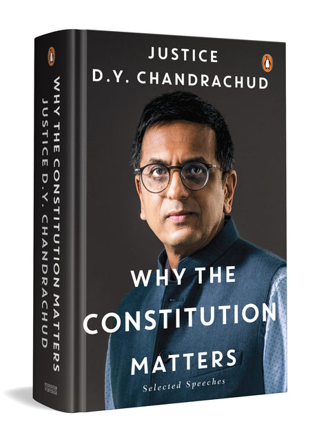 Why the Constitution Matters: Selected Speeches - Retail Maharaj
