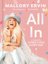 All in: A Vision for Living Fully Every Day - Retail Maharaj