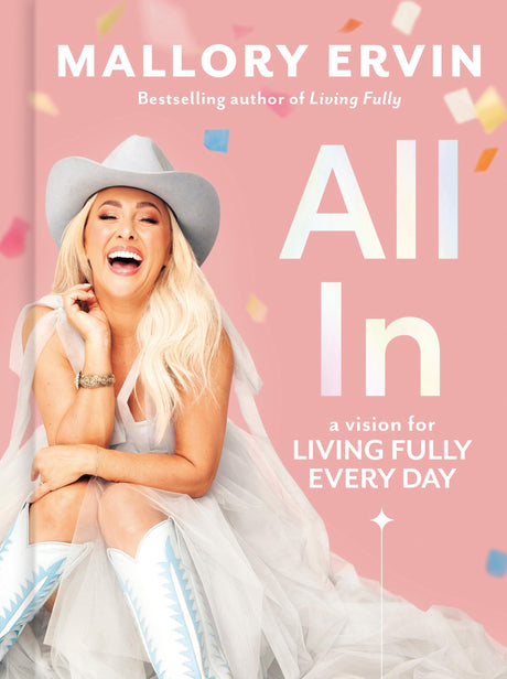 All in: A Vision for Living Fully Every Day - Retail Maharaj