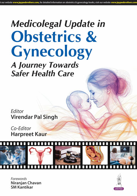 MEDICOLEGAL UPDATE IN OBSTETRICS & GYNECOLOGY A JOURNEY TOWARDS SAFER HEALTH CARE - Retail Maharaj