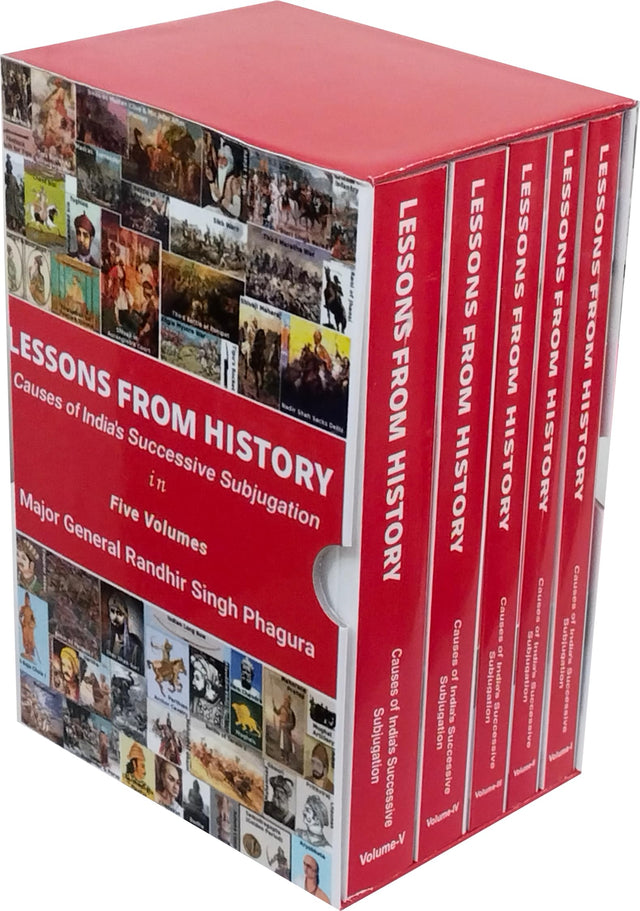 Lessons from History - Causes of India's Successive Subjugation Five Volume Set. - Retail Maharaj