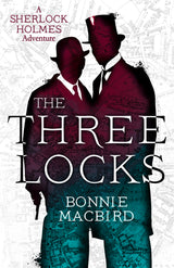 The Three Locks: Book 4 (A Sherlock Holmes Adventure) - Retail Maharaj