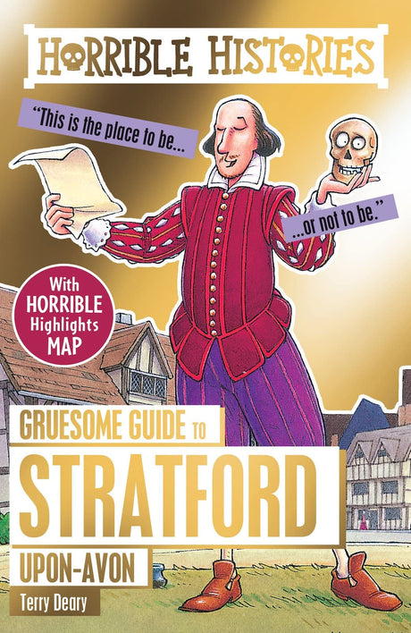 Horrible Histories: Gruesome Guide To Stratford - Retail Maharaj