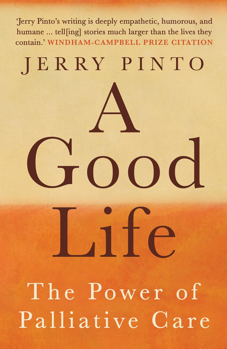 A Good Life : The Power of Palliative Care - Retail Maharaj