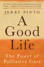 A Good Life : The Power of Palliative Care - Retail Maharaj