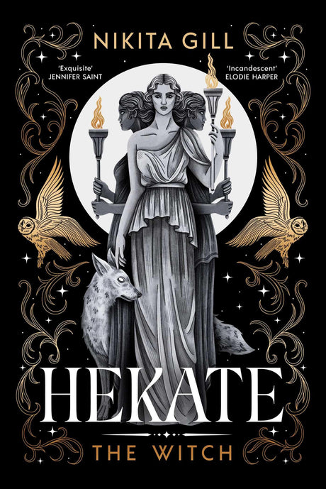 Hekate: The new immersive, electrifying Greek retelling from bestselling poet Nikita Gill - Retail Maharaj