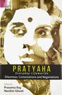 Pratyaha: Everyday Lifeworlds Dilemmas, Contestations and Negotiations - Retail Maharaj