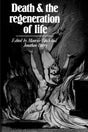 Death and the Regeneration of Life - Retail Maharaj