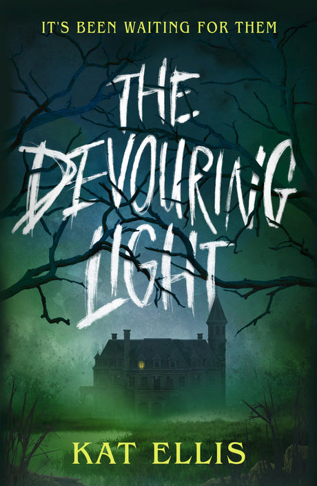 The Devouring Light: The brand new, terrifying YA horror from the award-winning author of Wicked Little Deeds - Retail Maharaj