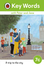 Key Words with Peter and Jane Level 7c – A Trip to the City - Retail Maharaj