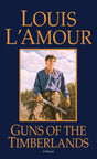 Guns of the Timberlands: A Novel - Retail Maharaj