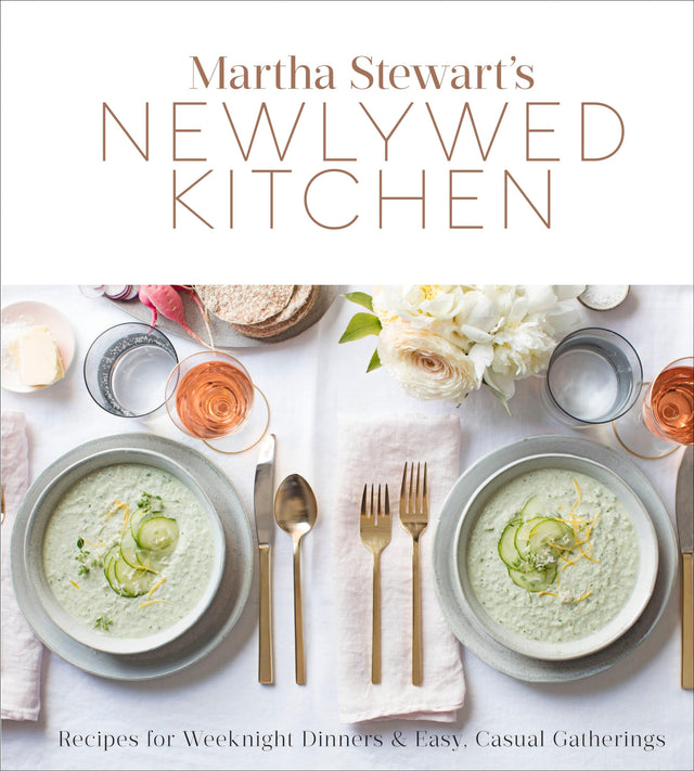 Martha Stewart's Newlywed Kitchen: Recipes for Weeknight Dinners and Easy, Casual Gatherings: A Cookbook - Retail Maharaj